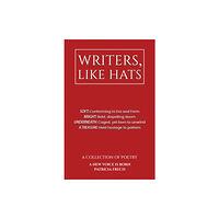 Austin Macauley Publishers LLC Writers, Like Hats (inbunden, eng)