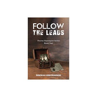 Austin Macauley Publishers LLC Follow the Leads (häftad, eng)