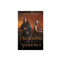 Austin Macauley Publishers LLC Dreaming in the Shadows (häftad, eng)