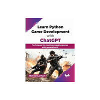 BPB Publications Learn Python Game Development with ChatGPT (häftad, eng)