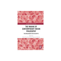 Taylor & francis ltd The Making of Contemporary Indian Philosophy (häftad, eng)