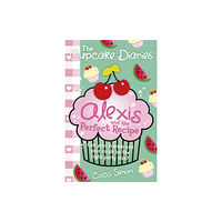 Simon & Schuster Ltd The Cupcake Diaries: Alexis and the Perfect Recipe (häftad, eng)