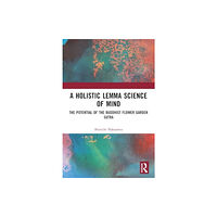 Taylor & francis ltd A Holistic Lemma Science of Mind (häftad, eng)