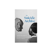 Duke university press The Suicide Archive (häftad, eng)