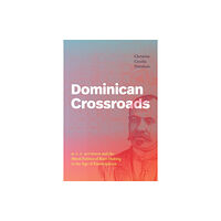 Duke university press Dominican Crossroads (häftad, eng)