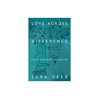 Stanford university press Love Across Difference (häftad, eng)