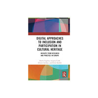 Taylor & francis ltd Digital Approaches to Inclusion and Participation in Cultural Heritage (häftad, eng)