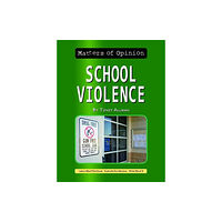 Norwood House Press School Violence (inbunden, eng)