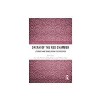 Taylor & francis ltd Dream of the Red Chamber (häftad, eng)