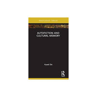 Taylor & francis ltd Autofiction and Cultural Memory (häftad, eng)