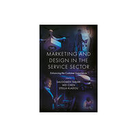 Emerald Publishing Limited Marketing and Design in the Service Sector (inbunden, eng)