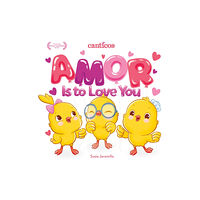 Roaring Brook Press Amor Is to Love You (bok, board book, eng)