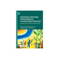 Springer International Publishing AG University-Community Partnerships for Transformative Education (inbunden, eng)