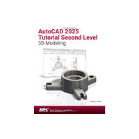 SDC Publications AutoCAD 2025 Tutorial Second Level 3D Modeling (häftad, eng)