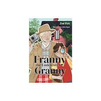 Pegasus Elliot Mackenzie Publishers Franny the Undercover Granny (häftad, eng)