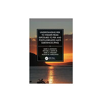 Taylor & francis ltd Understanding Risk to Wildlife from Exposures to Per- and Polyfluorinated Alkyl Substances (PFAS) (häftad, eng)