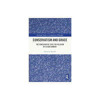 Taylor & francis ltd Conservatism and Grace (häftad, eng)