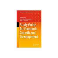 Springer International Publishing AG Study Guide for Economic Growth and Development (inbunden, eng)