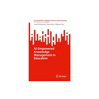 Springer Verlag, Singapore AI-Empowered Knowledge Management in Education (häftad, eng)