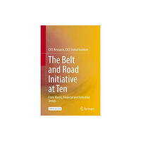 Springer Verlag, Singapore The Belt and Road Initiative at Ten (inbunden, eng)