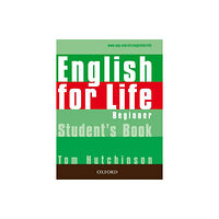 Oxford University Press English for Life: Beginner: Student's Book (häftad, eng)