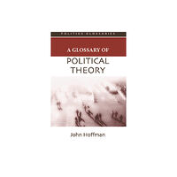 Edinburgh university press A Glossary of Political Theory (häftad, eng)