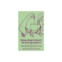 Palgrave macmillan From Crime Policy to Victim Policy (häftad, eng)