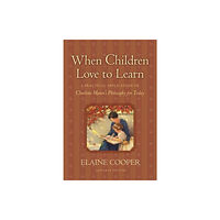 Crossway Books When Children Love to Learn (häftad, eng)