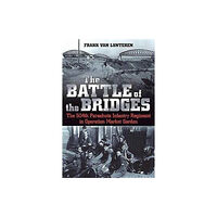 Casemate Publishers The Battle of the Bridges (häftad, eng)