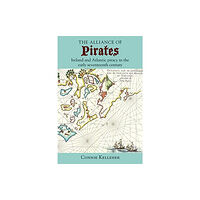 Cork university press The Alliance of Pirates (inbunden, eng)