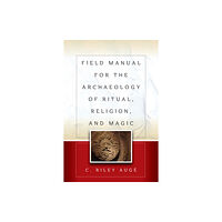 Berghahn Books Field Manual for the Archaeology of Ritual, Religion, and Magic (häftad, eng)