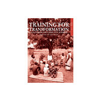 Practical Action Publishing Training for Transformation (häftad, eng)