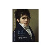 National Galleries of Scotland French Paintings 1500–1900 (häftad, eng)