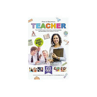 How2become Ltd How to Become a Teacher: The Ultimate Guide to Becoming a Qualified Primary or Secondary School Teacher in the UK (häfta...