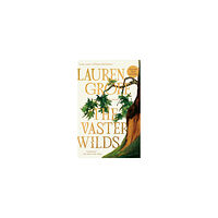 Lauren Groff The Vaster Wilds (pocket, eng)