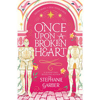 Stephanie Garber Once Upon a Broken Heart (pocket, eng)