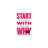 Simon Sinek Start with Why (häftad, eng)