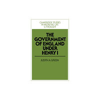 Cambridge University Press The Government of England under Henry I (häftad, eng)