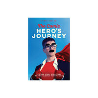 Michael Wiese Productions The Comic Heroes Journey (häftad, eng)