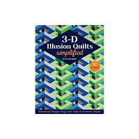 C & T Publishing 3-D Illusion Quilts Simplified (häftad, eng)