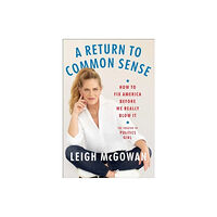 Simon & Schuster A Return to Common Sense (inbunden, eng)