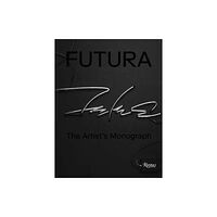 Rizzoli International Publications Futura : The Artist's Monograph (inbunden, eng)