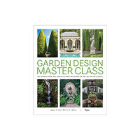 Rizzoli International Publications Garden Design Master Class (inbunden, eng)