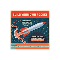 Quarto Publishing Group UK Build Your Own Rocket