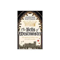 Profile Books Ltd The Bells of Westminster (inbunden, eng)