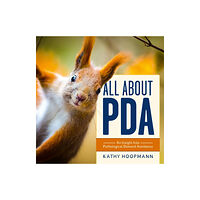 Jessica kingsley publishers All About PDA (inbunden, eng)