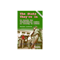 Practical Action Publishing The State They're In (häftad, eng)