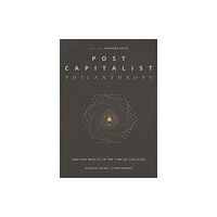 Transition Resource Circle Post Capitalist Philanthropy (häftad, eng)