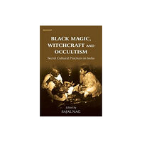 Manohar Publishers and Distributors Black Magic Witchcraft and Occultism (inbunden, eng)