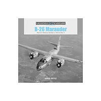 Schiffer Publishing Ltd B-26 Marauder (inbunden, eng)